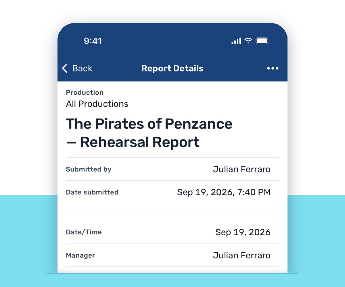 VirtualCallboard app showing a Pirates of Penzance rehearsal report with submitter and date VirtualCallboard app showing a Pirates of Penzance rehearsal report with submitter and date